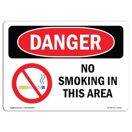 OSHA Danger Sign, No Smoking In This Area, 5in X 3.5in Decal, 10PK